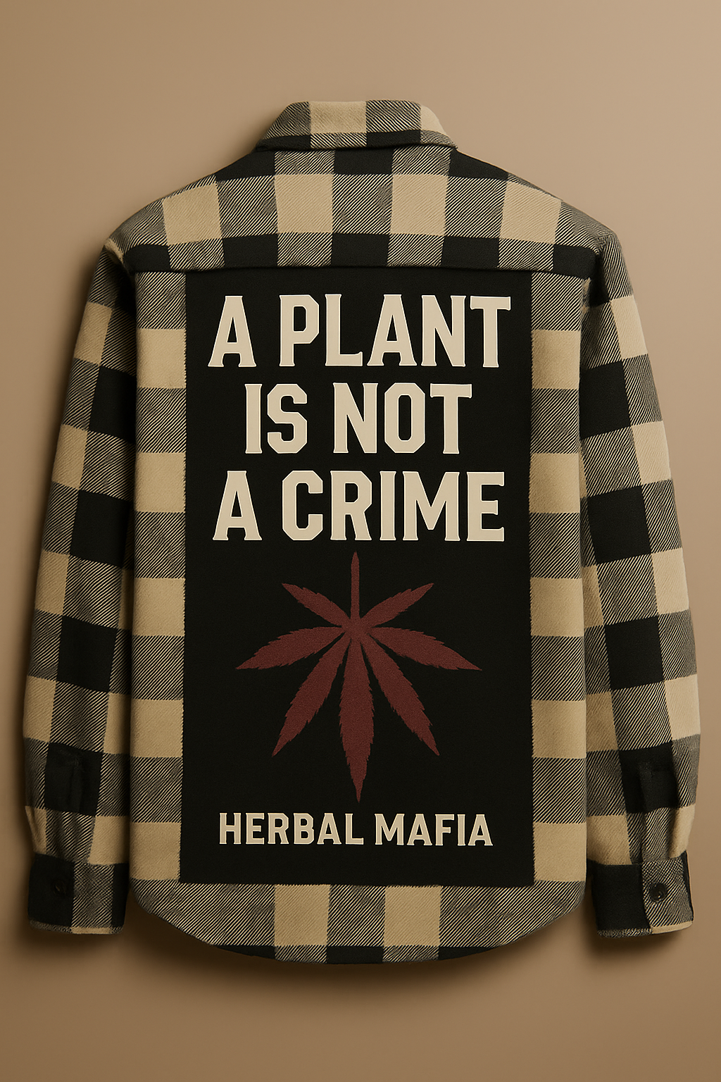 Herbal Mafia Flannel Shirt:
⸻
🌿 A Plant Is Not A Crime 🍁